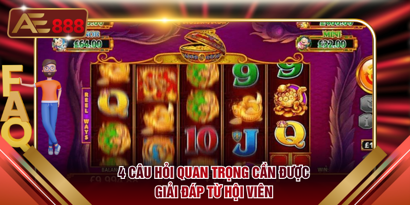 4 câu hỏi quan trọng cần được giải đáp từ hội viên
