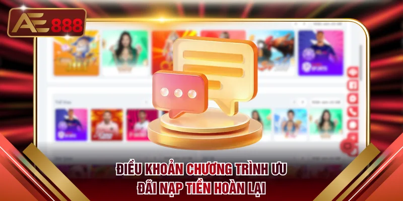 Điều khoản chương trình ưu đãi nạp tiền hoàn lại